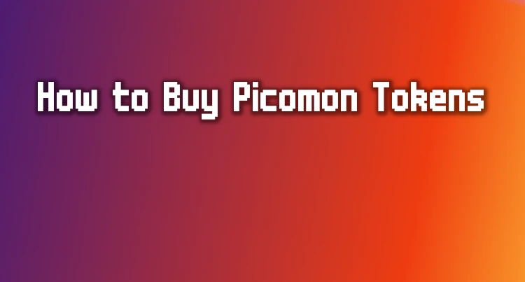 How to Buy Picomon Tokens